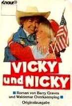 Vicky und Nicky (Roman) von Barry Graves